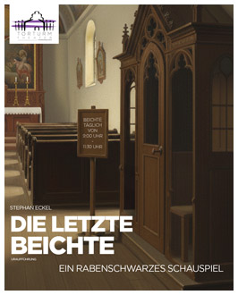 Torturm-Theater 2026 – Die letzte Beichte